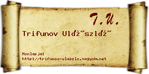 Trifunov Ulászló névjegykártya
